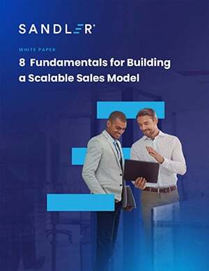 8 Fundamentals for Building a Scalable Sales Model
